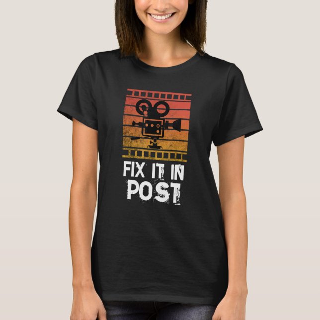Camiseta Fix It In Post (Frente)