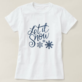 Camiseta Fixe, deixe nevar o Natal com flocos de neve azuis