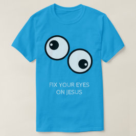 Camiseta Fixe Seus Olhos Em Jesus