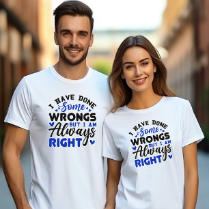 Camiseta Fiz Alguns Erros, Mas Tenho Razão