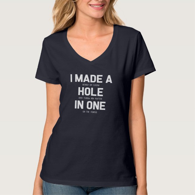 Camiseta Fiz Um Buraco Em Um Presente De Golfe (Frente)