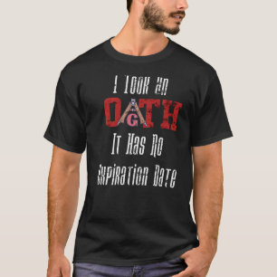 Camiseta Fiz um juramento que tem a data de validade