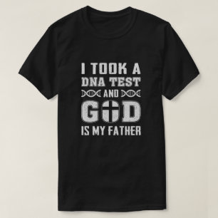 Camiseta Fiz Um Teste De Dna E Deus É Meu Pai Cristão