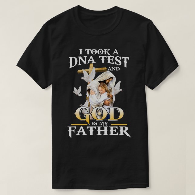 Camiseta Fiz Um Teste De DNA E Deus É Meu Pai Cristão Gordo (Frente do Design)