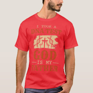 Camiseta Fiz Um Teste De DNA E Deus É Meu Pai Jesus Premi