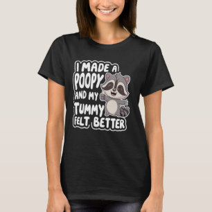 Camiseta Fiz Uma Poopia E Meu Tummy Sentiu-Se Melhor 1