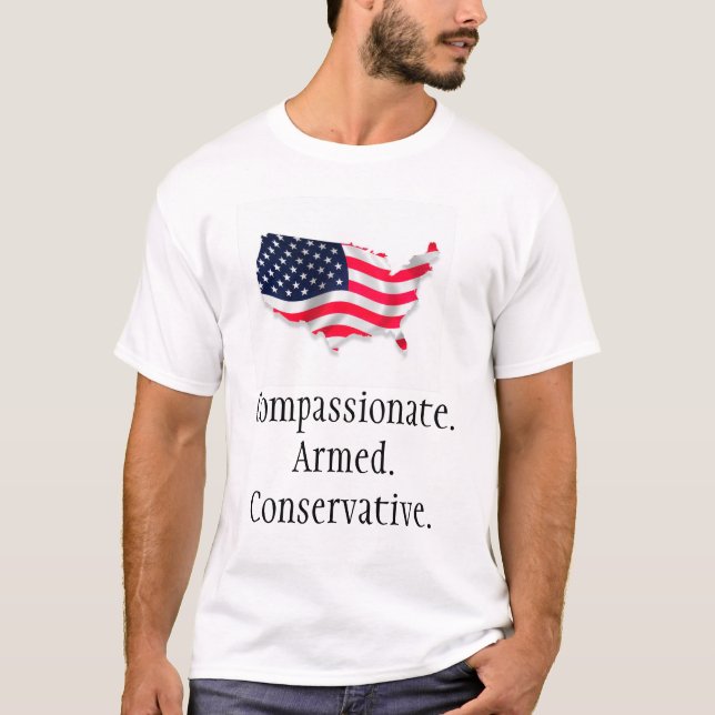 Camiseta flag2 americano, Compassionate.Armed.Conservative. (Frente)