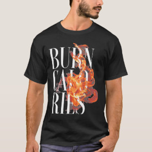 Camiseta Flame Burn Calorias Legal Malhação Gym Malhação Lo
