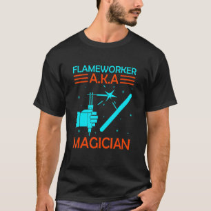 Camiseta Flameworker A K A Maggie U2013 Glass Artist