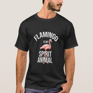 Camiseta Flamingo É O Meu Espírito Animal Flamingo Bird Cut