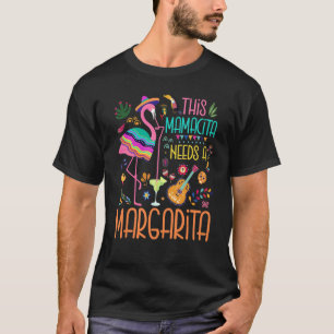 Camiseta Flamingo Este Mamacita Precisa De Um Margarita Cin