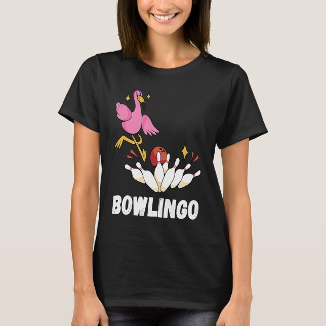 Camiseta Flamingo Funny Bowling Bowler Strike Bowling Pin B (Frente)