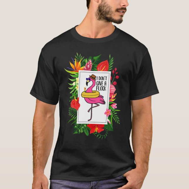 Camiseta Flamingo  I don't give a Flock  Tropical (Frente)