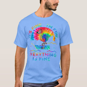 Camiseta Flamingo It's Fine I'm Fine Everything Is Fine Tie