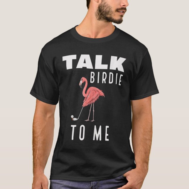 Camiseta Flamingo Jogando Golf Fala Birdie Comigo Golfing F (Frente)