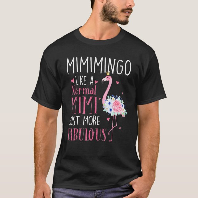 Camiseta Flamingo Mimingo Como Um Avô Engraçado De Mimi Nor (Frente)