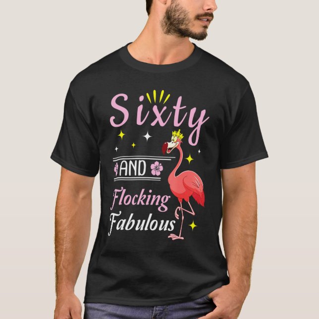 Camiseta Flamingo Queen Flower Happy, 60 Anos E Bloqueio (Frente)