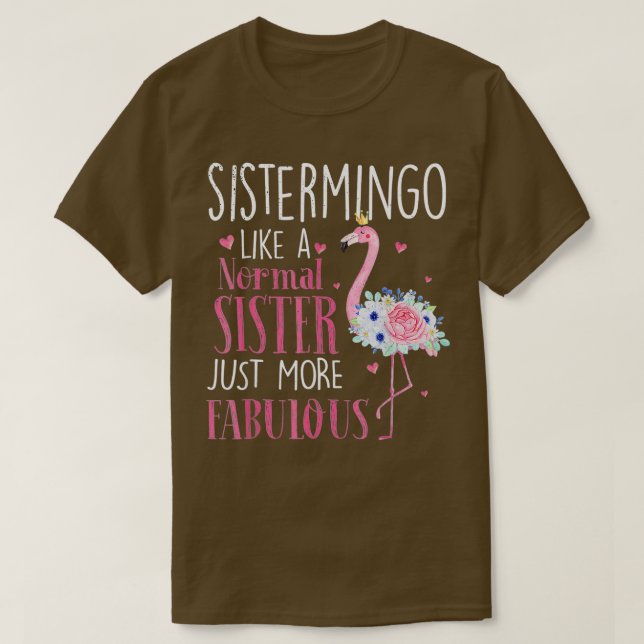 Camiseta Flamingo Sistermingo como uma Irmã Funny G (Frente do Design)