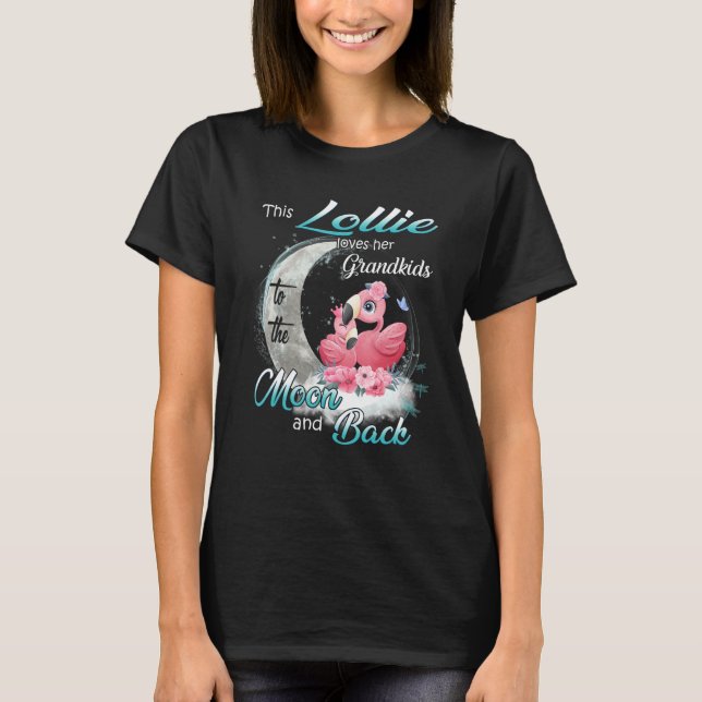 Camiseta Flamingo This Lollie Loves Her Grandkids To Moon A (Frente)