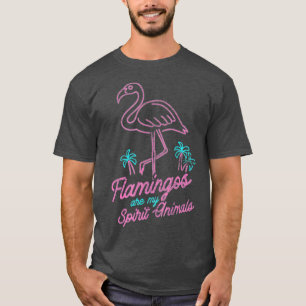 Camiseta Flamingos São Os Meus Animais Espirituosos Flamin