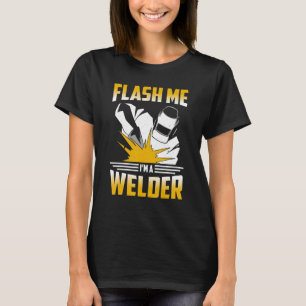 Camiseta Flash Me Im Um Trabalhador De Soldadura De Metal