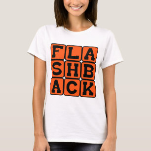 Camiseta Flashback, Memória Anterior