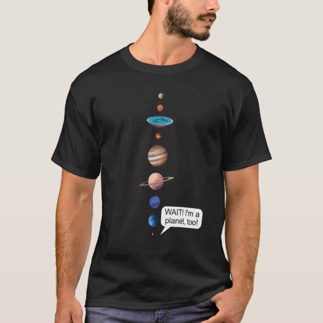 Camiseta Flat Earth and Never forget Pluto Society Flathert (Frente)