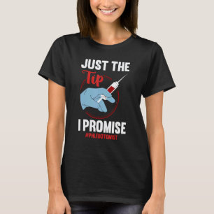 Camiseta Flebotomia Flebotomista Enfermeira LPN RN Só a Pon