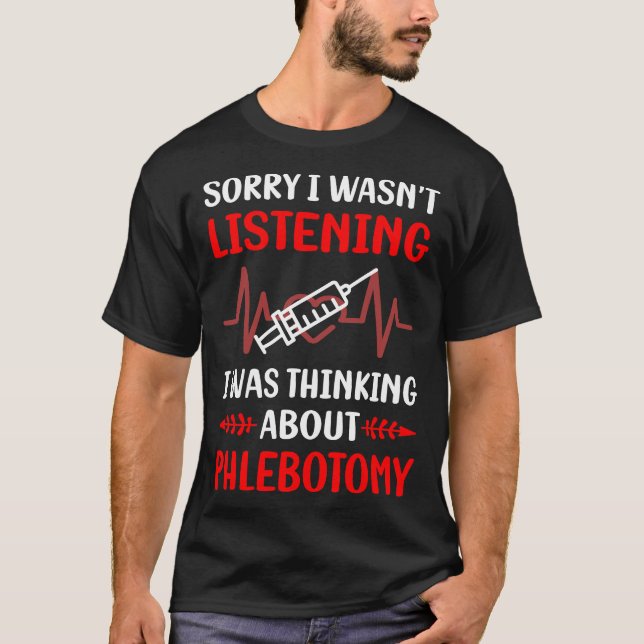 Camiseta Flebotomista de Flebotomia Não Ouvindo (Frente)