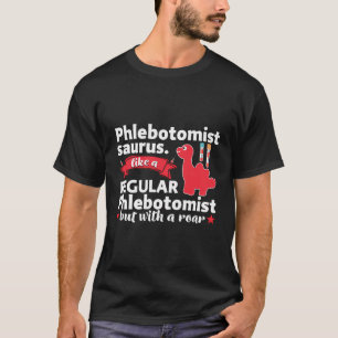Camiseta Flebotomista Engraçado Phlebotomy Tech Rn Nurn Lab