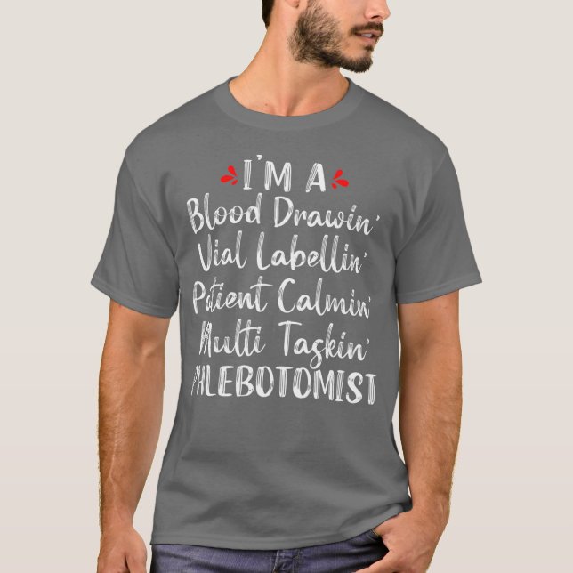 Camiseta Flebotomista Médico Flebotomista Engraçado (Frente)