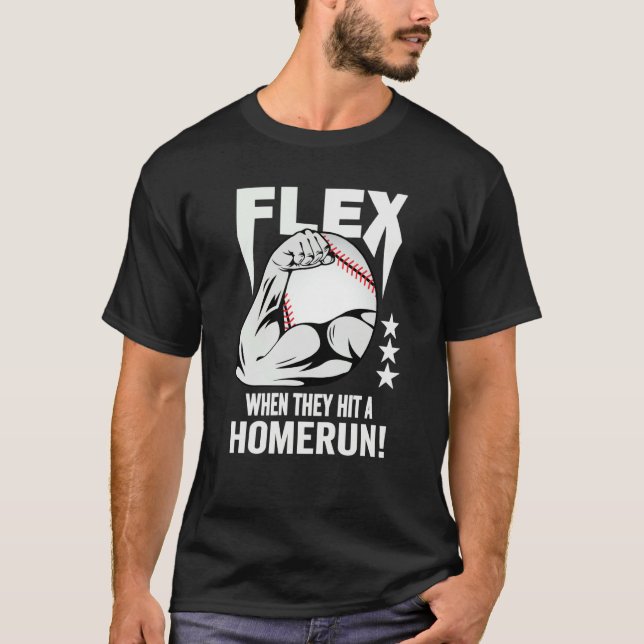 Camiseta Flex When They Hit A Homerun Baseball Fan (Frente)