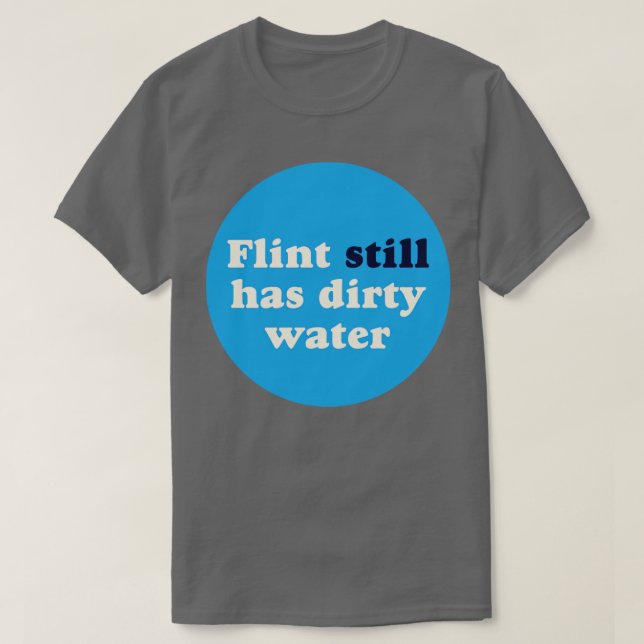 Camiseta Flint Ainda Tem Água Suja (Frente do Design)