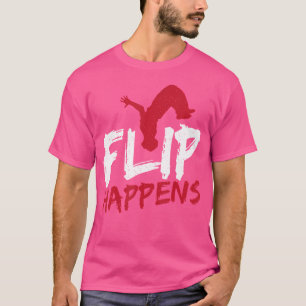 Camiseta Flip Happens Freerunning Parkour