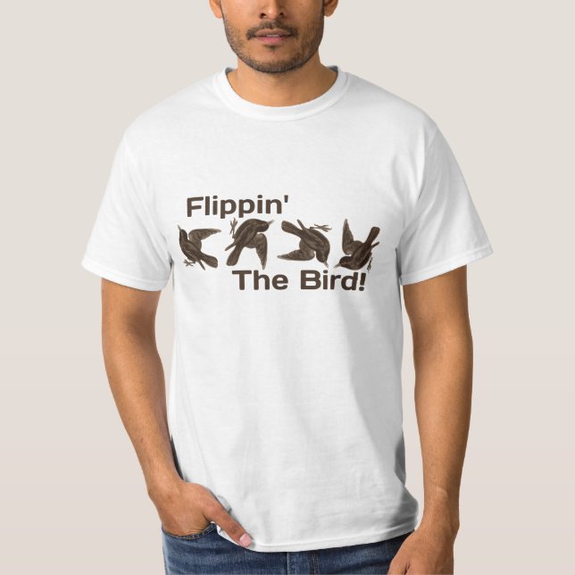 Camiseta Flippin o pássaro (Frente)