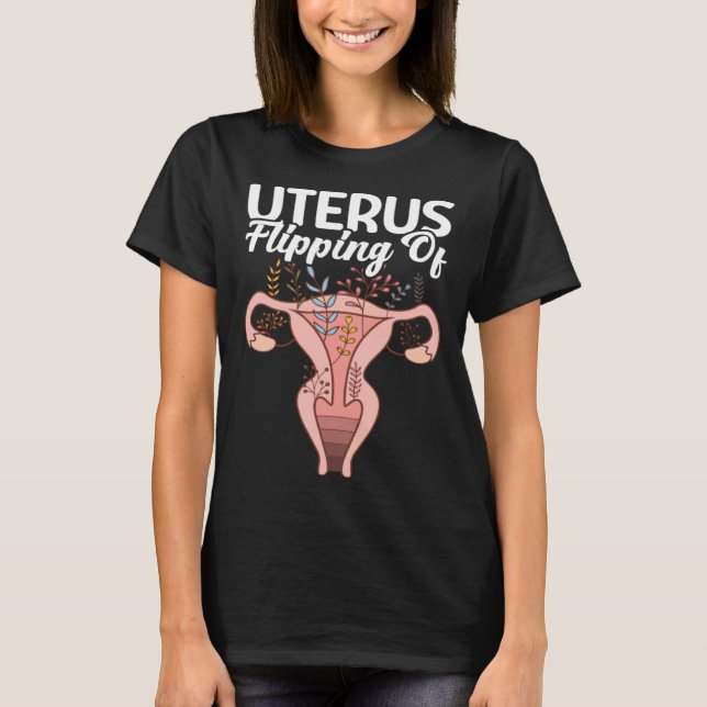 Camiseta Flipping Of Uterus Support Hysterectomy Recovery P (Frente)