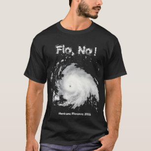 Camiseta Flo, Não! Furacão Florence 2018