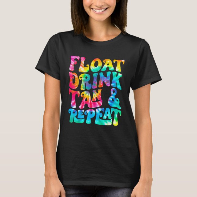 Camiseta Float Drink Tan & Repeat Summer Vacation Beach Swi (Frente)
