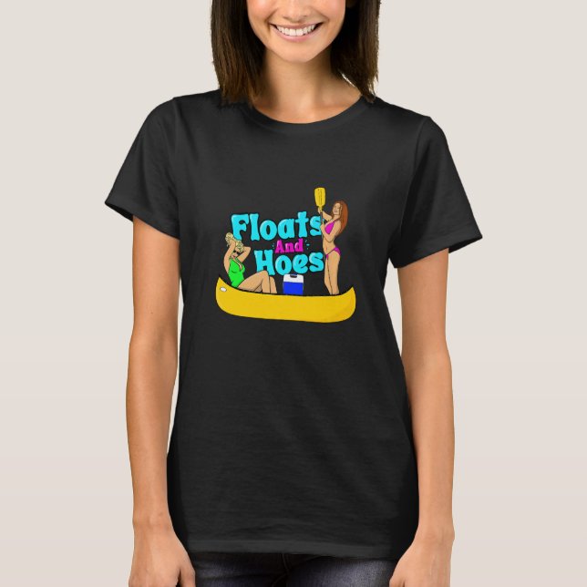 Camiseta Floats and Hoes Canoe River Trip Float Day  Lake (Frente)