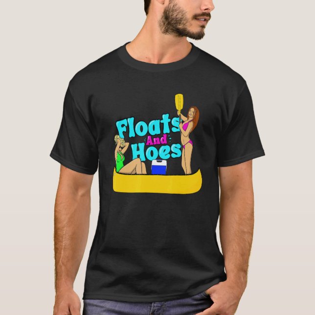Camiseta Floats and Hoes Canoe River Trip Float Day   Lake (Frente)