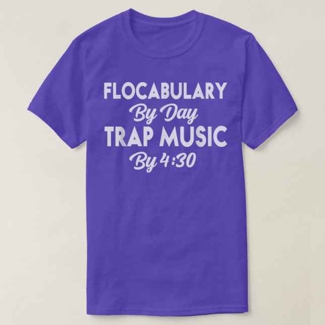 Camiseta Flocabulário Engraçado Por Música De Armadilha Diá (Frente do Design)