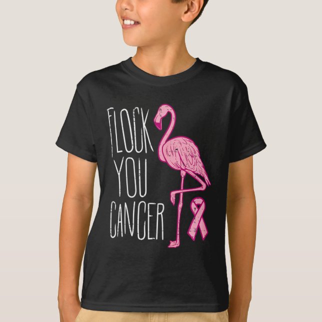 Camiseta Flock You Break Cancer Flamingo Pink Ribbon Aware (Frente)