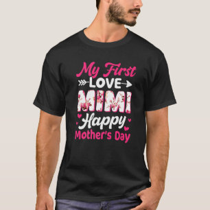 Camiseta Flói Minha Primeira Mulher Feliz Dia de as mães Mi