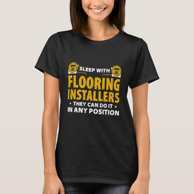 Camiseta Flooring Installer For Prossional Installer Carpet (Frente)