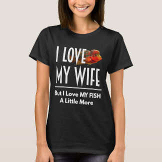 Camiseta Flor Ama Meu Peixe Mais Marido Esposa Aquário