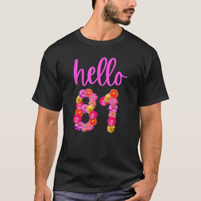 Camiseta Flor De Aniversário De 81 Anos Alô 81 É Minha rua  (Frente)