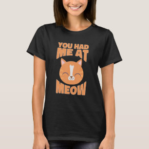 Camiseta Flor de Cat Owner, você me pegou no Meow 1