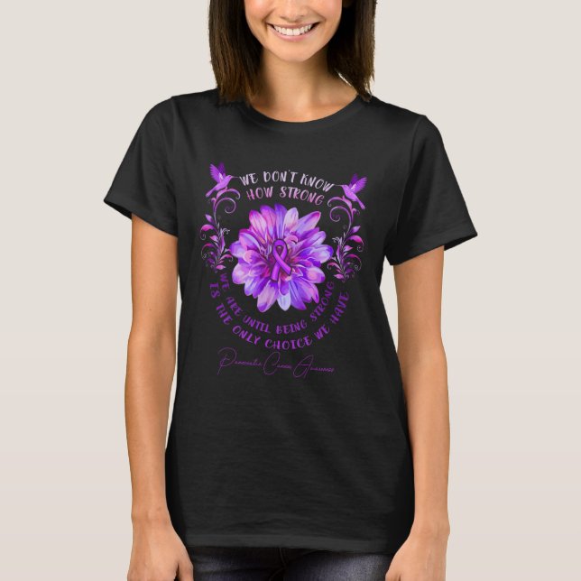 Camiseta Flor de consciência do câncer de pâncreas que não  (Frente)