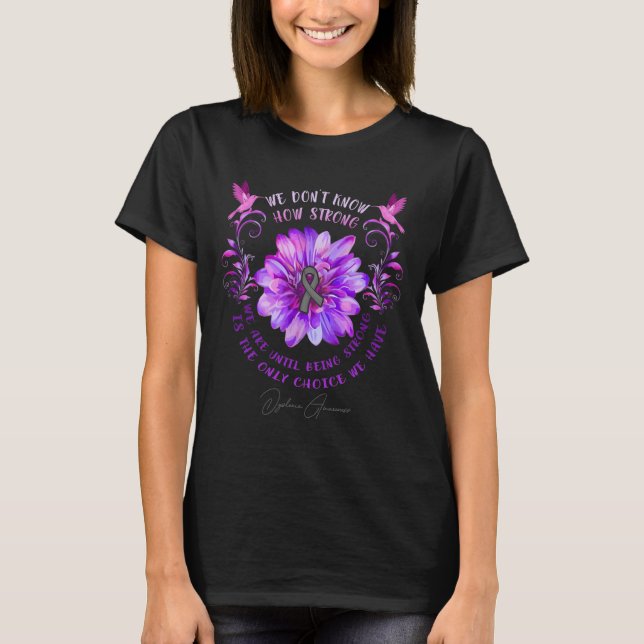 Camiseta Flor de Consciência Não sabemos quão Fortes somos (Frente)