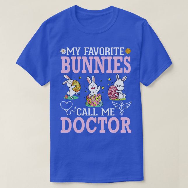 Camiseta Flor Meus Bunnies Favoritos Me Chame Doutor Happy  (Frente do Design)